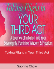 Sabrina Chaw - Taking Flight in Your Third Act