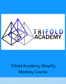 Trifold Academy Shopify Mastery Course