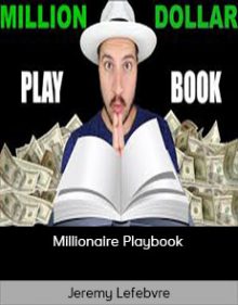 Jeremy Lefebvre - Millionaire Playbook