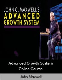 John Maxwell - Advanced Growth System Online Course