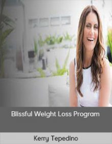 Kerry Tepedino - Blissful Weight Loss Program