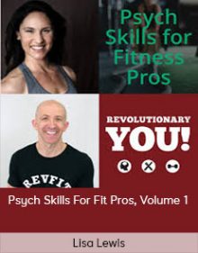 Lisa Lewis - Psych Skills For Fit Pros, Volume 1