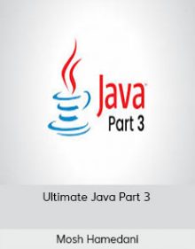 Mosh Hamedani - Ultimate Java Part 3