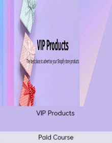 Paid Course - VIP Products