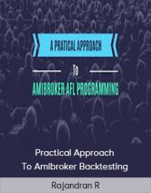 Rajandran R - Practical Approach To Amibroker Backtesting