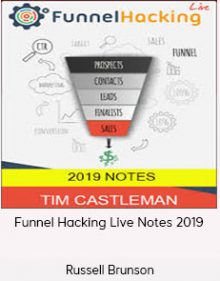 Russell Brunson – Funnel Hacking Live Notes 2019