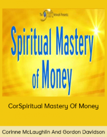 Corinne McLaughlin And Gordon Davidson - Spiritual Mastery Of Money