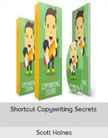 Scott Haines – Shortcut Copywriting Secrets