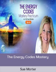 Sue Morter - The Energy Codes Mastery