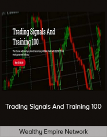 Wealthy Empire Network - Trading Signals And Training 100