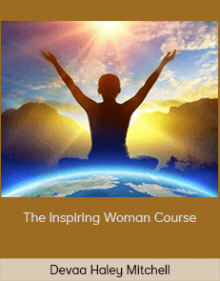 Devaa Haley Mitchell - The Inspiring Woman Course