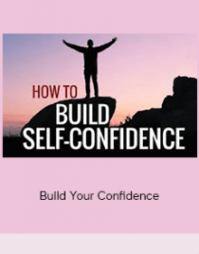 Build Your Confidence