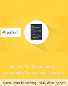 Stone River ELearning - SQL With Python - Master The Fundamentals (eLearning Technology Courses)