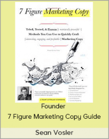 Sean Vosler - Founder - 7 Figure Marketing Copy Guide