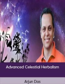 Arjun Das – Advanced Celestial Herbalism