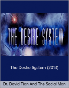 Dr. David Tian And The Social Man - The Desire System (2013)