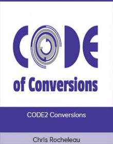 Chris Rocheleau – CODE2 Conversions