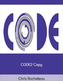 Chris Rocheleau – CODE2 Copy