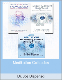 Dr. Joe Dispenza - Meditation Collection