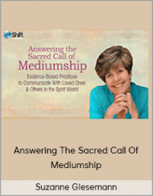 Suzanne Giesemann – Answering The Sacred Call Of Mediumship