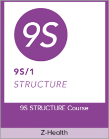 Z-Health – 9S STRUCTURE Course