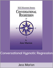 Jess Marion - Conversational Hypnotic Regression