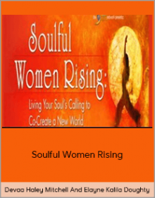 Devaa Haley Mitchell And Elayne Kalila Doughty - Soulful Women Rising