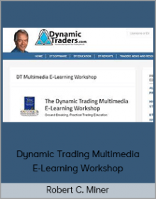 Robert C. Miner - Dynamic Trading Multimedia E-Learning Workshop