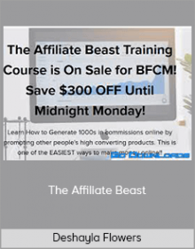 Deshayla Flowers - The Affiliate Beast