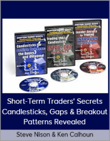 Steve Nison & Ken Calhoun - Short-Term Traders' Secrets. Candlesticks, Gaps & Breakout Patterns Revealed