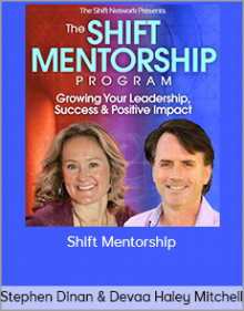 Stephen Dinan & Devaa Haley Mitchell - Shift Mentorship