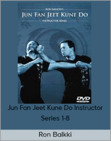 Ron Balkki – Jun Fan Jeet Kune Do Instructor Series 1-8