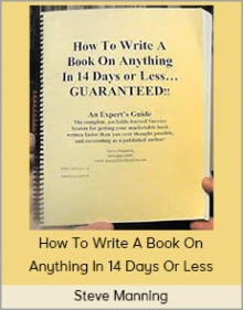 Steve Manning - How To Write A Book On Anything In 14 Days Or Less