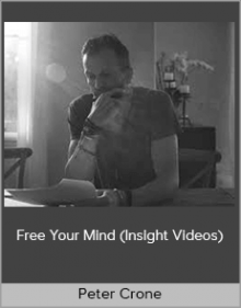 Peter Crone - Free Your Mind (Insight Videos)