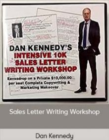 Dan Kennedy – Sales Letter Writing Workshop