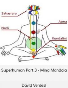 David Verdesi - Superhuman Part 3 - Mind Mandala