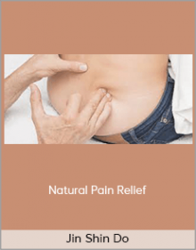 Jin Shin Do - Natural Pain Relief