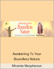 Miranda Macpherson – Awakening To Your Boundless Nature