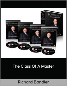 Richard Bandler – The Class Of A Master