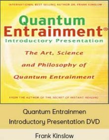 Frank Kinslow - Quantum Entrainmen Introductory Presentation DVD