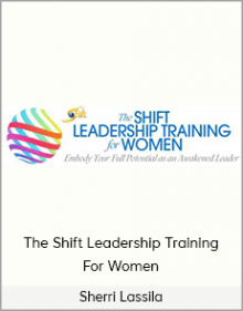 Sherri Lassila – The Shift Leadership Training For Women