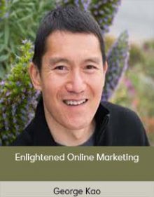 George Kao - Enlightened Online Marketing