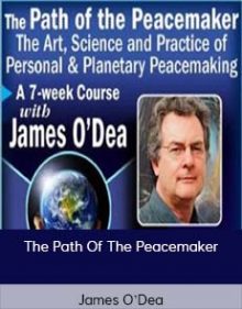 James O’Dea – The Path Of The Peacemaker