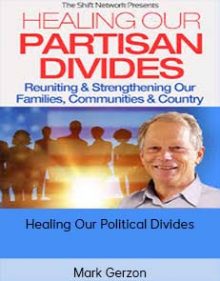 Mark Gerzon - Healing Our Political Divides