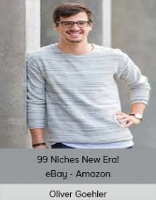 Oliver Goehler - 99 Niches New Era! eBay - Amazon