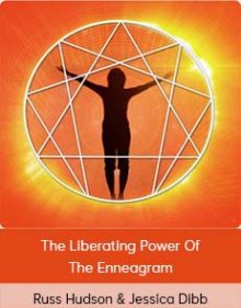 Russ Hudson & Jessica Dibb – The Liberating Power Of The Enneagram