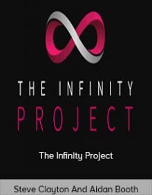 Steve Clayton And Aidan Booth - The Infinity Project