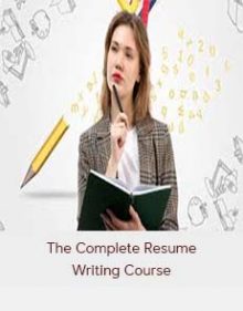 The Complete Resume Writing Course