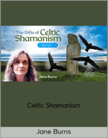 Jane Burns - Celtic Shamanism