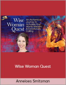 Anneloes Smitsman – Wise Woman Quest